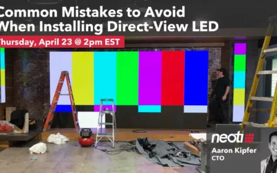 Webinar | Common Mistakes to Avoid When Installing Direct-View LED